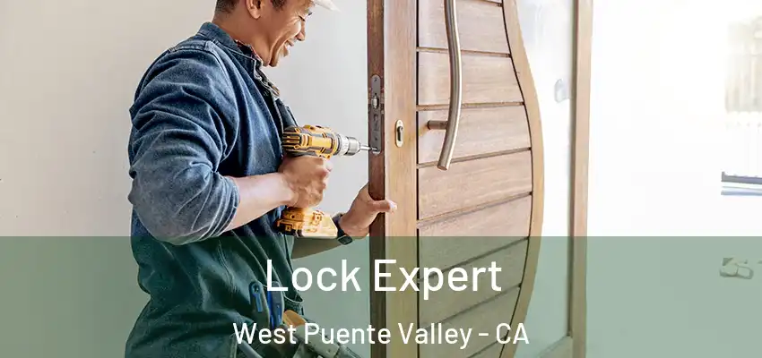 Lock Expert West Puente Valley - CA