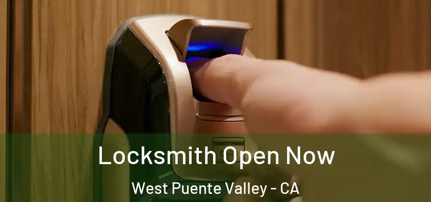  Locksmith Open Now West Puente Valley - CA