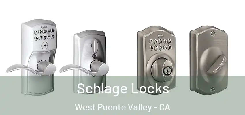  Schlage Locks West Puente Valley - CA